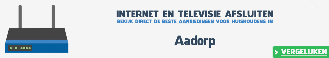 Internet provider Aadorp vergelijken