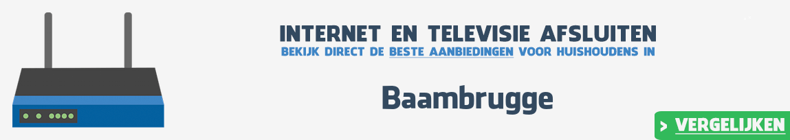 Internet provider Baambrugge vergelijken