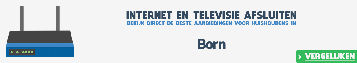 Internet provider Born vergelijken