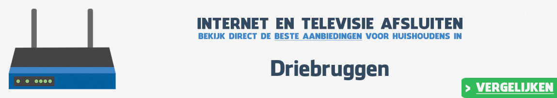Internet provider Driebruggen vergelijken