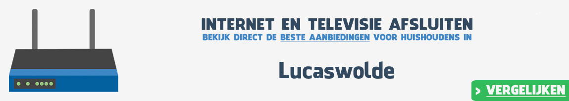 Internet provider Lucaswolde vergelijken