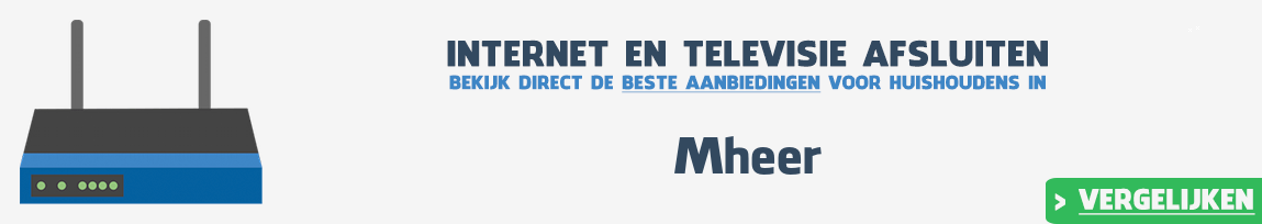 Internet provider Mheer vergelijken